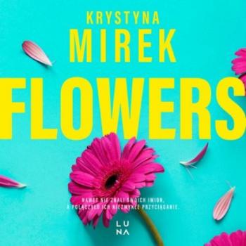 Читать Flowers - Krystyna Mirek