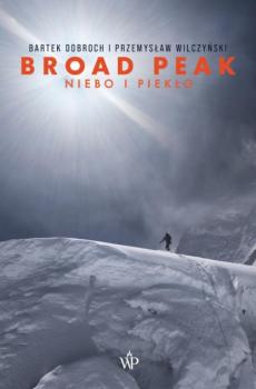 Читать Broad Peak (wznowienie) - Bartek Dobroch