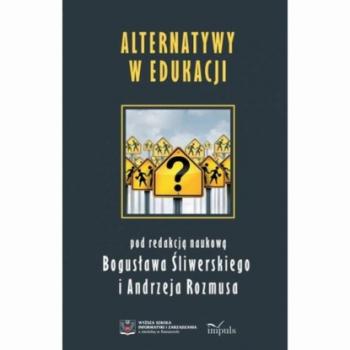 Читать Alternatywy w edukacji - Bogusław Śliwerski