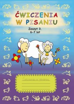 Читать Ćwiczenia w pisaniu. Zeszyt 3 6-7 lat - Beata Guzowska