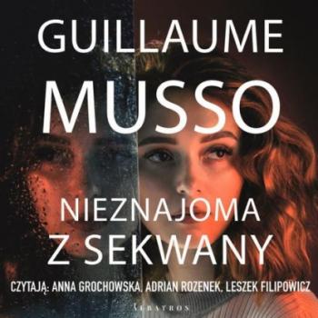 Читать NIEZNAJOMA Z SEKWANY - Guillaume Musso