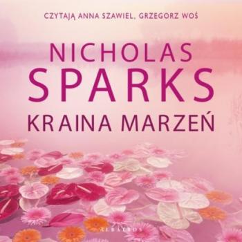 Читать KRAINA MARZEŃ - Nicholas Sparks