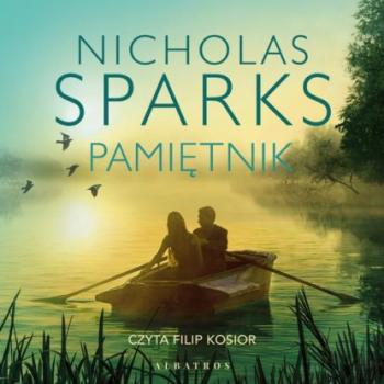 Читать PAMIĘTNIK - Nicholas Sparks