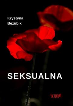 Читать Seksualna - Krystyna Bezubik