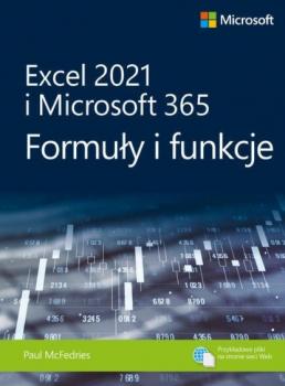 Читать Excel 2021 i Microsoft 365 Formuły i funkcje - Paul McFedries