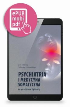 Читать Psychiatria i medycyna somatyczna wciąż aktualne tematy - Tadeusz Parnowski