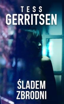 Читать Śladem zbrodni - Tess Gerritsen