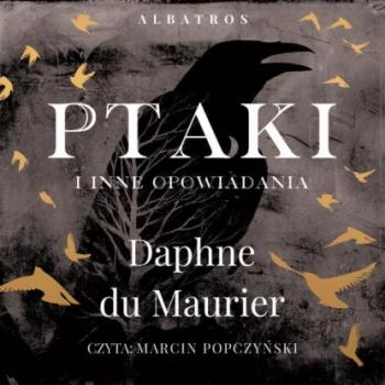 Читать PTAKI I INNE OPOWIADANIA - Daphne du Maurier