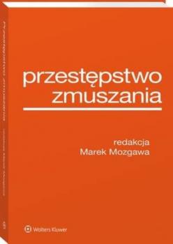 Читать Przestępstwo zmuszania - Marek Mozgawa