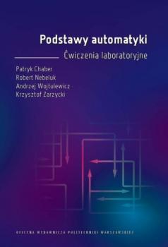 Читать Podstawy automatyki. Ćwiczenia laboratoryjne - Andrzej Wojtulewicz