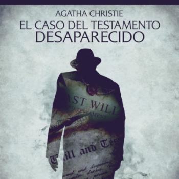 Читать El caso del testamento desaparecido - Cuentos cortos de Agatha Christie - Agatha Christie