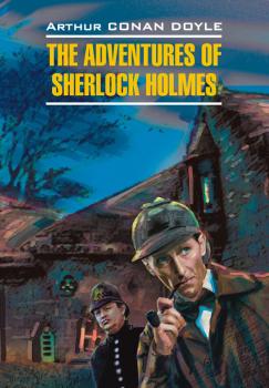 Читать Приключения Шерлока Холмса. Книга для чтения на английском языке - Артур Конан Дойл