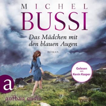 Читать Das Mädchen mit den blauen Augen (Ungekürzt) - Michel Bussi
