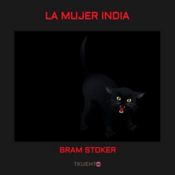 Читать La mujer india - Брэм Стокер