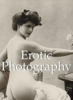 Читать Erotic Photography - Alexandre  Dupouy