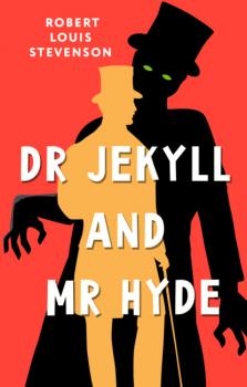 Читать Dr Jekyll and Mr Hyde / Странная история доктора Джекила и мистера Хайда - Роберт Льюис Стивенсон