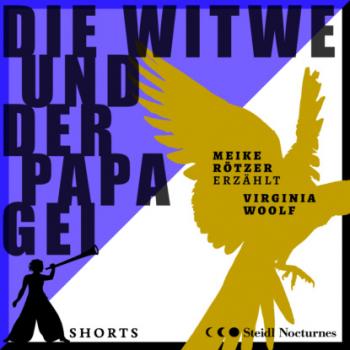 Читать Die Witwe und der Papagei - Erzählbuch SHORTS, Band 1 (Ungekürzt) - Virginia Woolf
