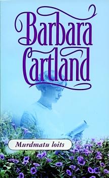 Читать Murdmatu loits - Barbara Cartland