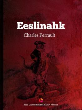 Читать Eeslinahk - Charles Perrault