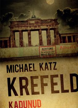 Читать Kadunud - Michael Katz Krefeld