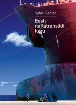 Читать Eesti naftatransiidi lugu - Sulev Vedler