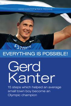 Читать Gerd Kanter. Everything is possible! - Gerd Kanter