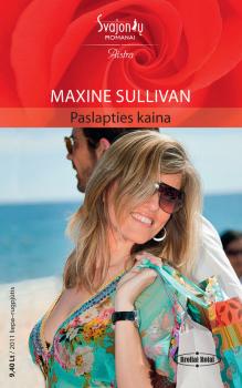Читать Paslapties kaina - Maxine Sullivan