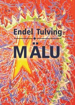 Читать Mälu - Endel Tulving