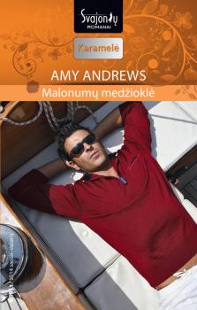Читать Malonumų medžioklė - Amy Andrews