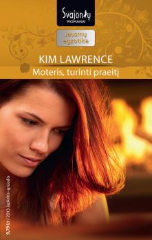Читать Moteris, turinti praeitį - Kim Lawrence