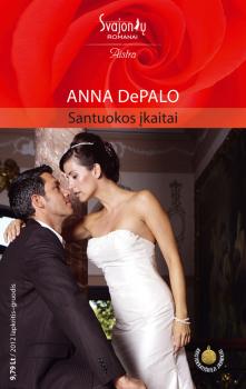 Читать Santuokos įkaitai - Anna DePalo