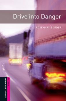 Читать Drive into Danger - Rosemary Border