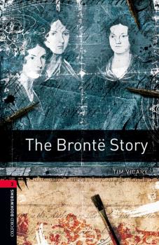 Читать The Brontë Story - Tim Vicary
