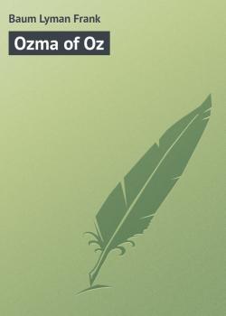 Читать Ozma of Oz - Baum Lyman Frank