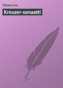 Читать Kreuzer-sonaatti - Tolstoy Leo