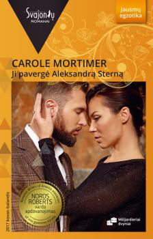 Читать Ji pavergė Aleksandrą Sterną - Carole Mortimer