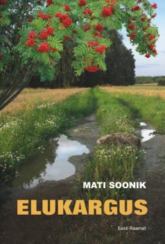 Читать Elukargus - Mati Soonik
