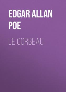 Читать Le Corbeau - Edgar Allan Poe