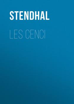 Читать Les Cenci - Stendhal