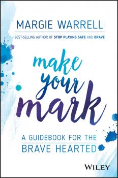 Читать Make Your Mark - Warrell Margie