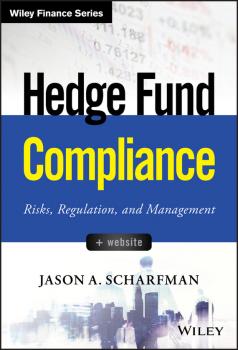 Читать Hedge Fund Compliance - Scharfman Jason А.