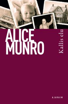 Читать Kallis elu - Alice Munro