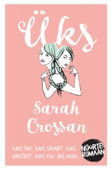 Читать Üks - Sarah  Crossan
