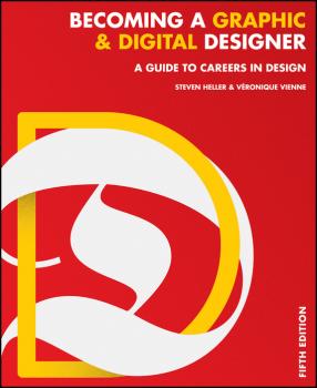 Читать Becoming a Graphic and Digital Designer - Heller Steven