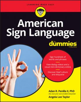 Читать American Sign Language For Dummies - Penilla Adan R.