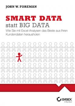 Читать Smart Data statt Big Data - Schmidt Jutta