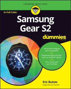 Читать Samsung Gear S2 For Dummies - Eric  Butow
