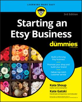 Читать Starting an Etsy Business For Dummies - Kate  Shoup