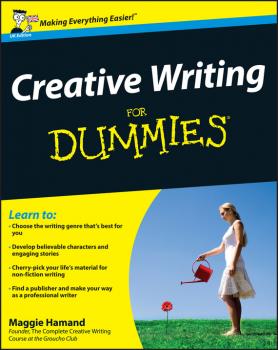 Читать Creative Writing For Dummies - Maggie  Hamand