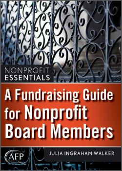 Читать A Fundraising Guide for Nonprofit Board Members - Julia Walker I.